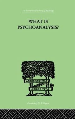 What Is Psychoanalysis? - Coriat, Isador H