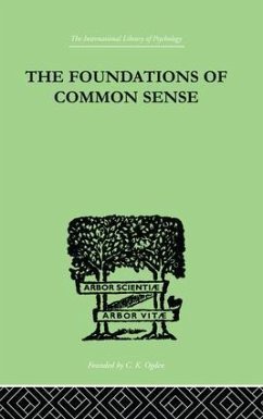 The Foundations Of Common Sense - Isaacs, Nathan