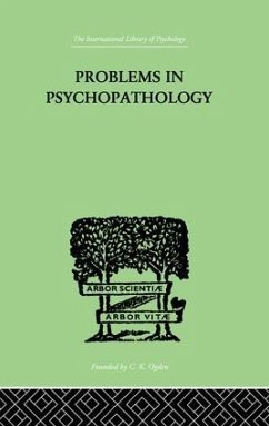 Problems in Psychopathology - Mitchell, T W