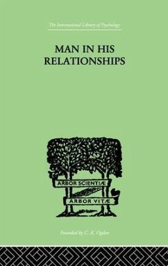 Man In His Relationships - Westmann, H.