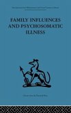 Family Influences and Psychosomatic Illness