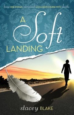 A Soft Landing - Blake, Stacey
