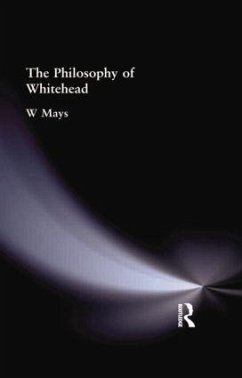 The Philosophy of Whitehead - Mays, W.