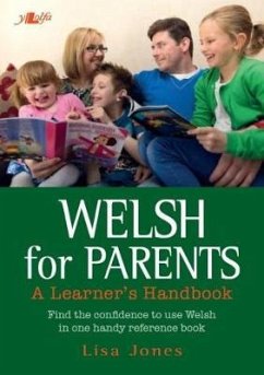 Welsh for Parents - A Learner's Handbook - Jones, Lisa