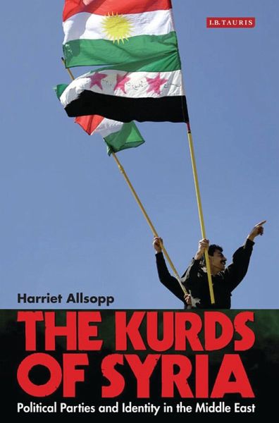 The Kurds of Syria The Kurds of Syria