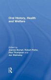 Oral History, Health and Welfare