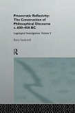 Presocratic Reflexivity: The Construction of Philosophical Discourse C. 600-450 B.C.