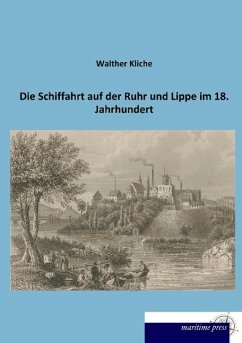 Die Schiffahrt auf der Ruhr und Lippe im 18. Jahrhundert