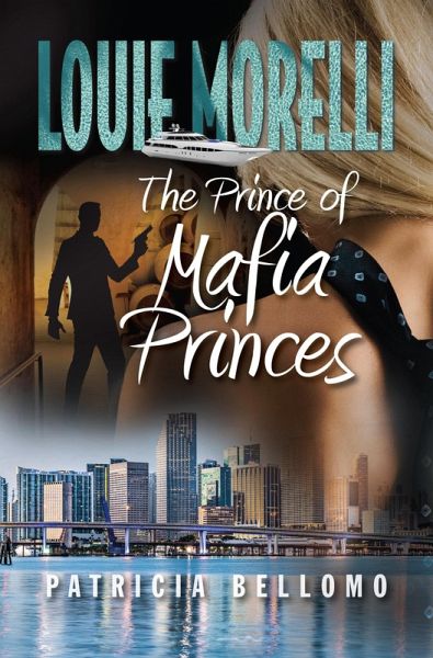The Prince of Mafia Princes (eBook, ePUB) The Prince of Mafia Princes (eBook, ePUB)