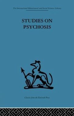 Studies on Psychosis