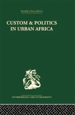 Custom and Politics in Urban Africa - Cohen, Abner