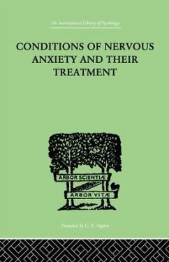 Conditions Of Nervous Anxiety And Their Treatment - Stekel, W.