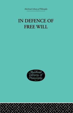 In Defence of Free Will - Campbell, C A