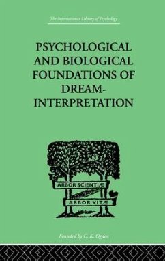 Psychological & Biological Foundations Of Dream-Interpretation - Lowy, Samuel