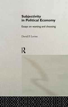 Subjectivity in Political Economy - Levine, David P