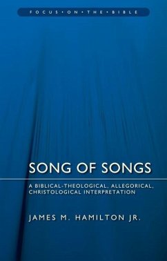 Song of Songs - Hamilton, James M., Jr.