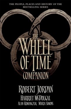 The Wheel of Time Companion - Jordan, Robert; McDougal, Harriet; Romanczuk, Alan