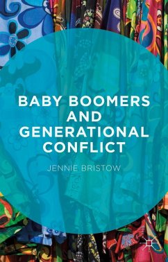 Baby Boomers and Generational Conflict - Bristow, Jennie