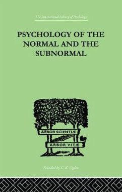 Psychology Of The Normal And The Subnormal - Goddard, Henry Herbert