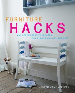 Furniture Hacks - Overbeek, Hester, van