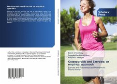 Osteoporosis and Exercise: an empirical approach - Chowdhury, Biplob;Bandyopadhyaya, Sagarika;Chatterjee, Pratyush