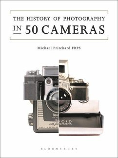The History of Photography in 50 Cameras - Pritchard, Michael