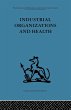 Industrial Organizations and Health - Bild 1