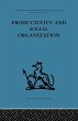 Productivity and Social Organization - Bild 1
