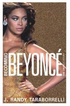 Becoming Beyoncé - Taraborrelli, J. Randy