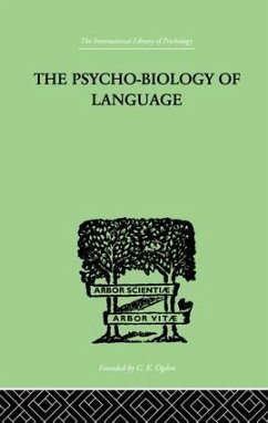 The Psycho-Biology Of Language - Zipf, George Kingsley