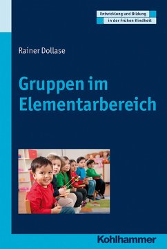 Gruppen im Elementarbereich (eBook, ePUB) - Dollase, Rainer