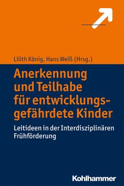 Anerkennung und Teilhabe für entwicklungsgefährdete Kinder (eBook, ePUB)