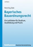 Bayerisches Bauordnungsrecht (eBook, PDF)
