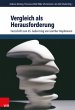 Vergleich als Herausforderung: Festschrift zum 65. Geburtstag von Günther Heydemann (Schriften des Hannah-Arendt-Instituts für Totalitarismusforschung, Band 57)