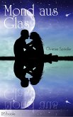 Mond aus Glas (eBook, ePUB)