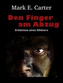 Den Finger am Abzug (eBook, ePUB)