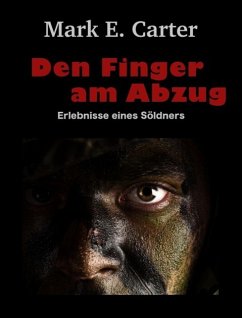 Den Finger am Abzug (eBook, ePUB) - Carter, Mark E.