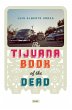The Tijuana Book of the Dead (eBook,... - Bild 1