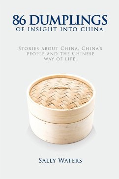 86 Dumplings of Insight into China - Waters, Sally