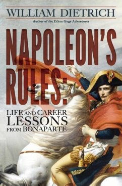 Napoleon's Rules - Dietrich, William