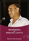 Memòries de Miquel "canta"