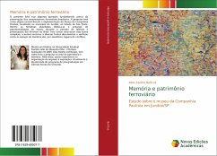 Memória e patrimônio ferroviário - Bartcus, Aline Zandra