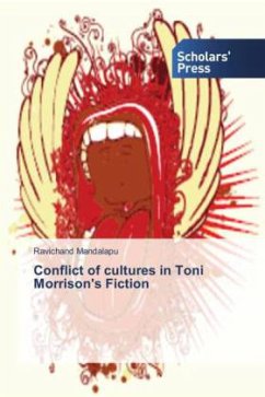 Conflict of cultures in Toni Morrison's Fiction - Mandalapu, Ravichand