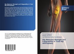 Hip Abductor Strength and Fatiguability in Total Hip Arthroplasty - Rajagopal, Premlal;Sundar K., Shayam;Antony Soundararajan, Leo Rathinaraj