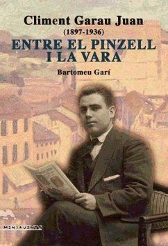 Climent Garau Juan (1897-1936) : entre el pinzell i la vara