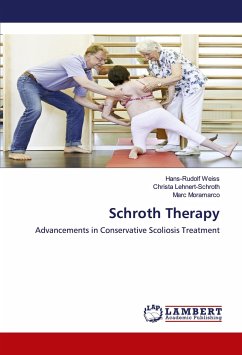 Schroth Therapy - Weiß, Hans-Rudolf;Lehnert-Schroth, Christa;Moramarco, Marc