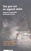 Tot pot ser en aquest món : llegendes i contarelles de Bunyola i Orient