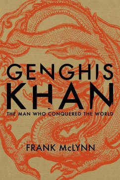 Genghis Khan (eBook, ePUB) - Mclynn, Frank