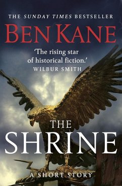 The Shrine (A gripping short story in the bestselling Eagles of Rome series) (eBook, ePUB) - Kane, Ben