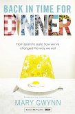 Back In Time For Dinner (eBook, ePUB) Back In Time For Dinner (eBook, ePUB)